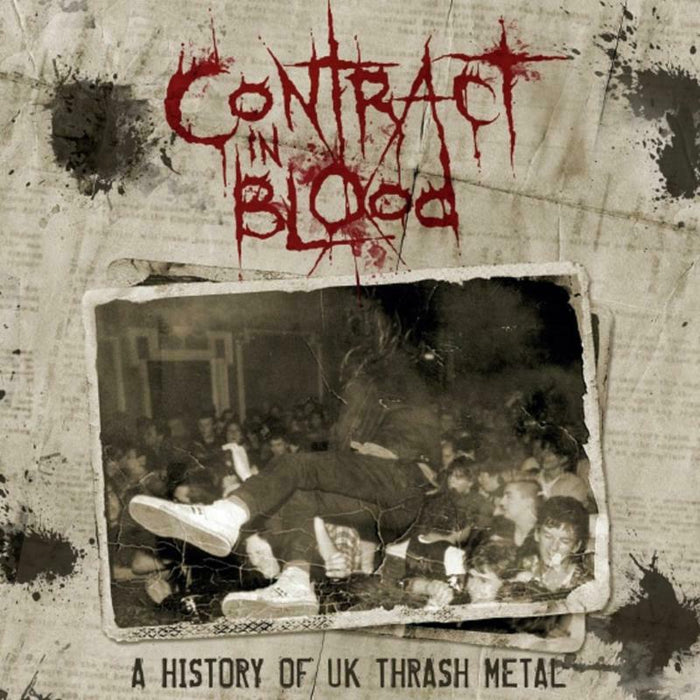 Various Artists: Contract In Blood:  A History Of UK Thrash Metal