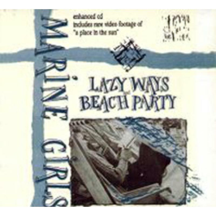 Marine Girls: Lazy Ways / Beach Party