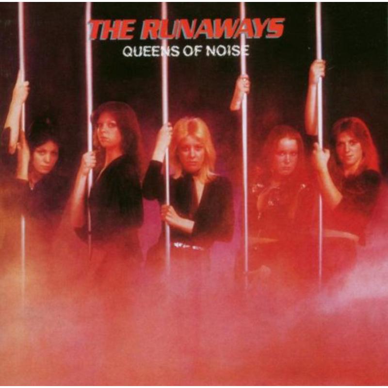The Runaways: Queens Of Noise