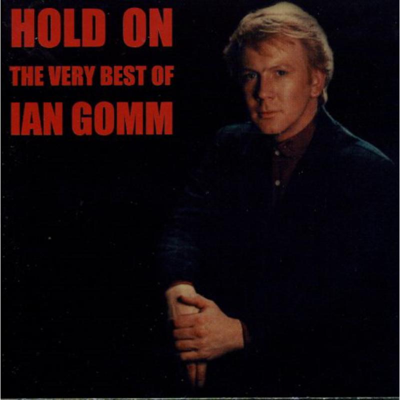 Ian Gomm: Hold On; The Very Best Of