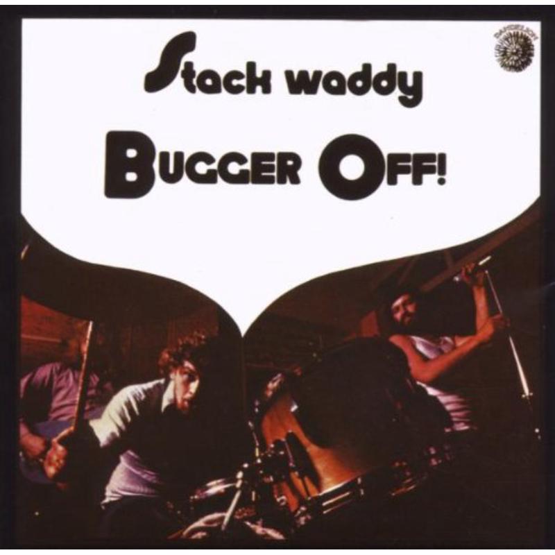 Stack Waddy: Bugger Off!