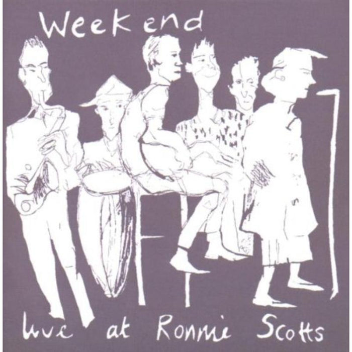 Weekend: Live At Ronnie Scotts