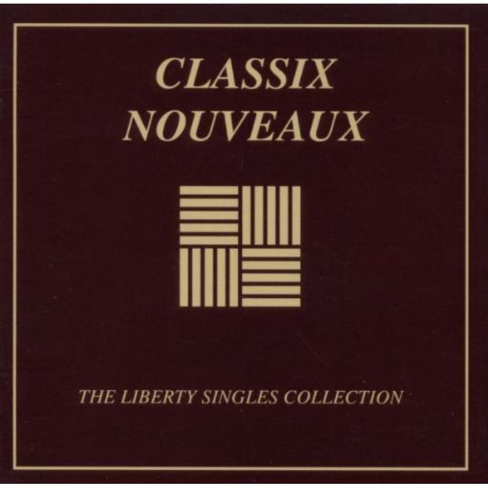 Classix Nouveaux: Liberty Singles Collection