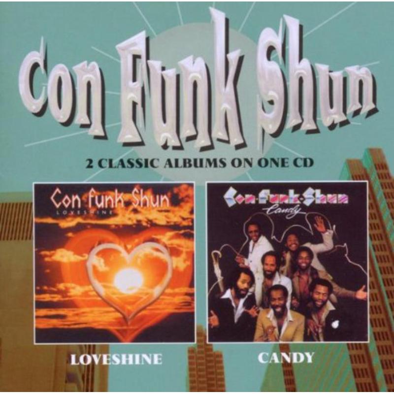 Con Funk Shun: Loveshine / Candy