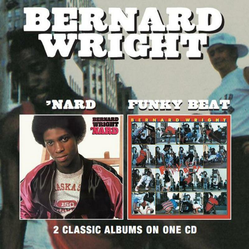 Bernard Wright: Nard' /  Funky Beat