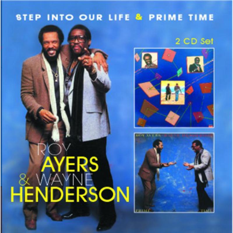 Roy Ayers & Wayne Henderson: Step Into Our Life / Prime Time