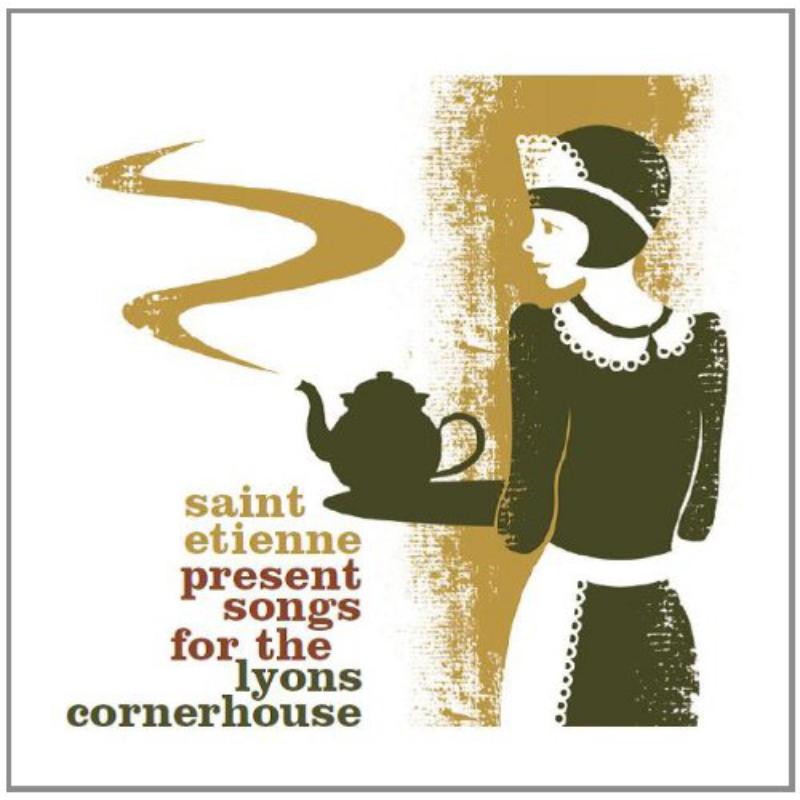 Various Artists: Saint Etienne Presents Songs For The Lyons Cornerhouse