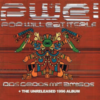 Pop Will Eat Itself: Dos Dedos Mis Amigos / The Unreleased 1996 Album