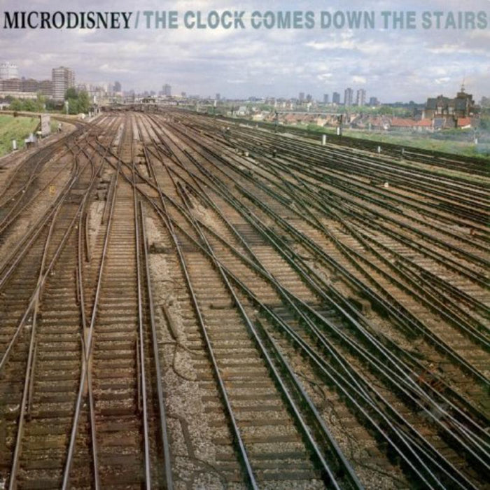 Microdisney: The Clock Comes Down The Stairs