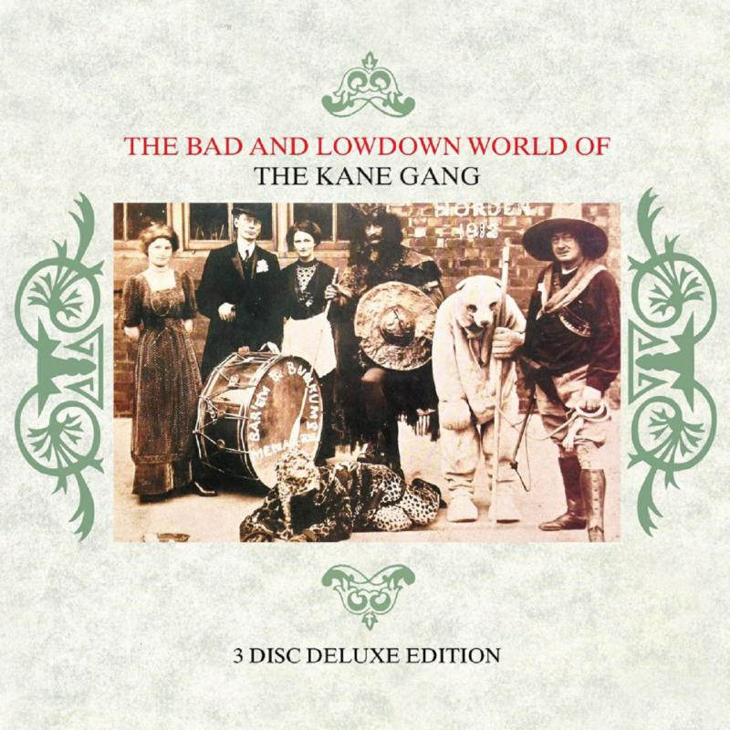 The Kane Gang: Bad And Lowdown World Of The
