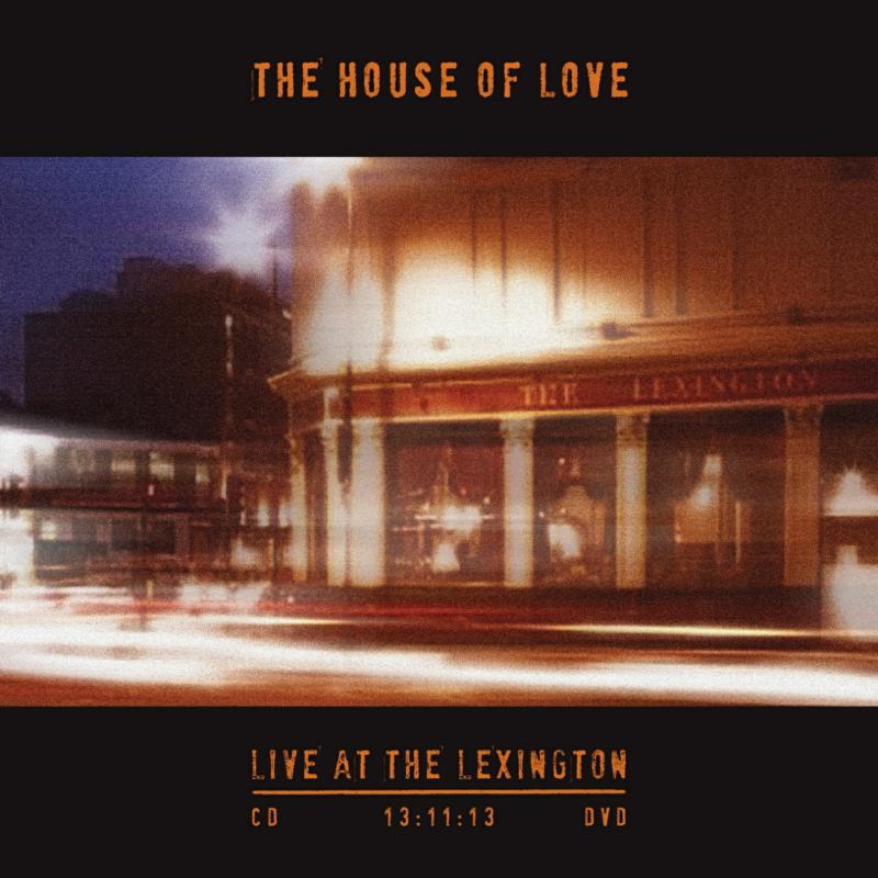 House Of Love: The House Of Love – Proper Music