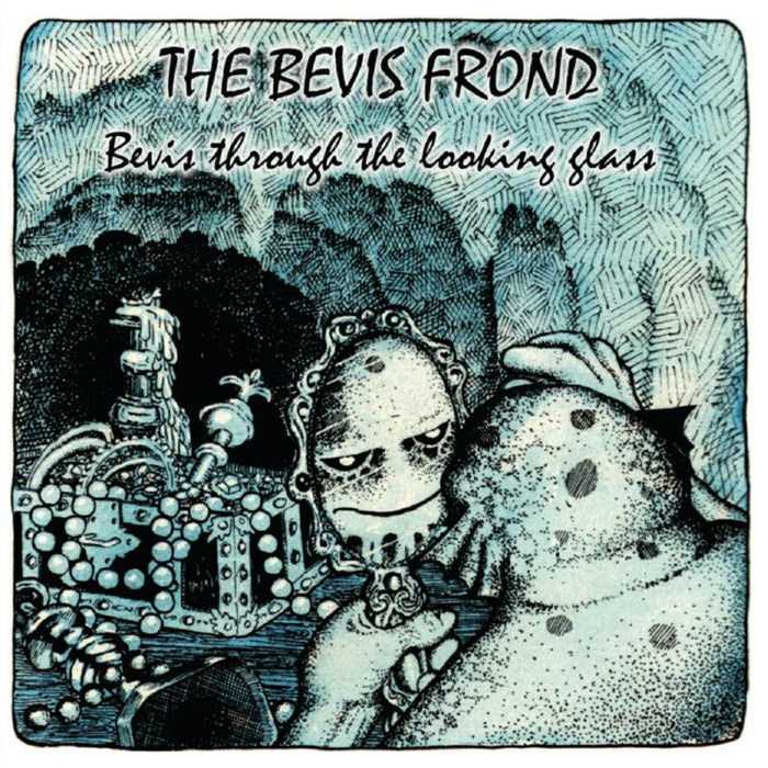 The Bevis Frond: Bevis Through The Looking Glas