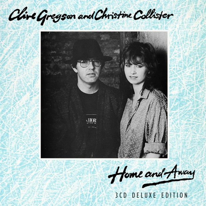 Clive Gregson & Christine Collister: Home and Away