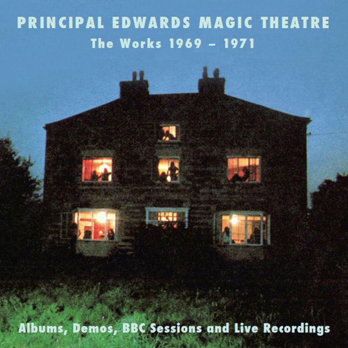 Principal Edwards Magic Theatre: The Works 1969-1971: Albums, Demos, BBC Sessions And Live Recordings