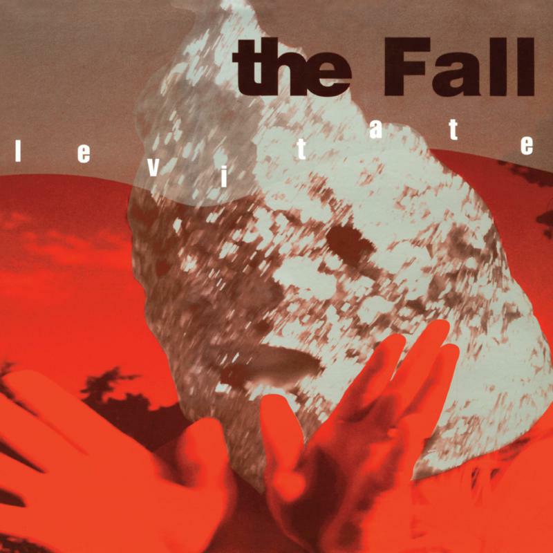 The Fall: Levitate (Expanded Edition)