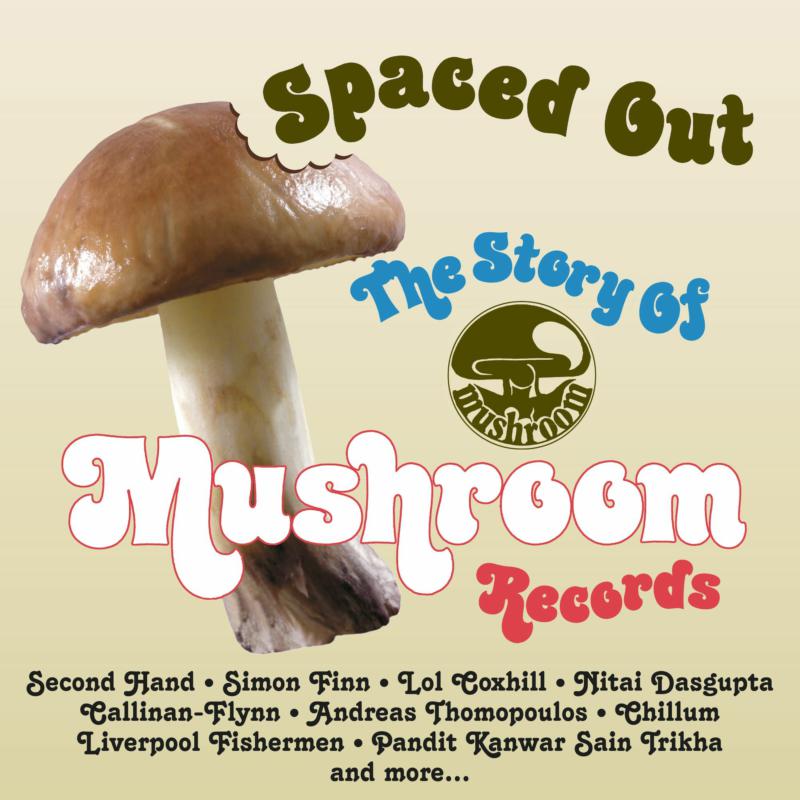 Various Artists: Spaced Out: The Story Of Mushroom Records