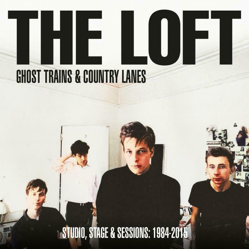 The Loft: Ghost Trains & Country Lanes - Studio, Stage And Sessions 1984-2005: (2CD)