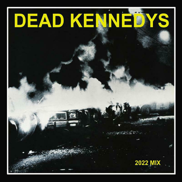 Dead Kennedys: Fresh Fruit For Rotting Vegetables The 2022 Mix