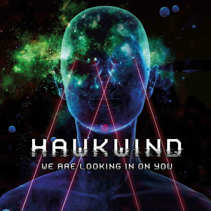 Hawkwind: We Are Looking In On You
