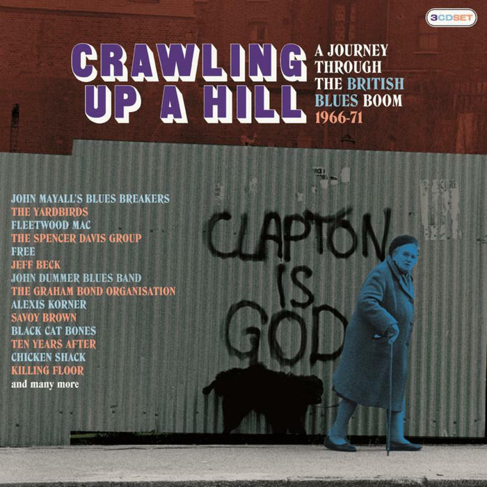 Various Artists: Crawling Up A Hill: A Journey Through The British Blues Boom 1966-1971  (3CD)