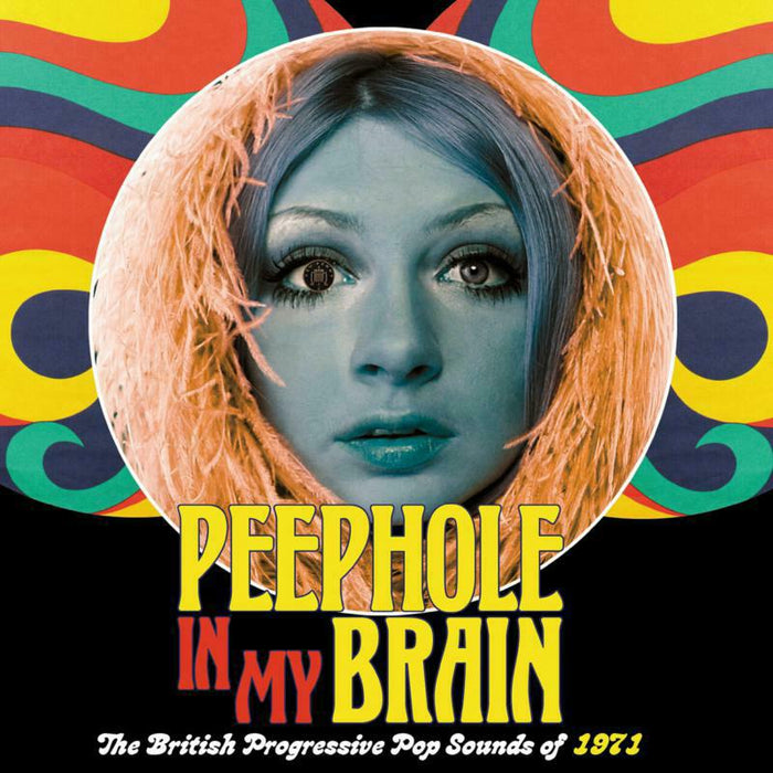 Various Artists: Peephole In My Brain ~ The British Progressive Pop Sounds Of 1971 (3CD)