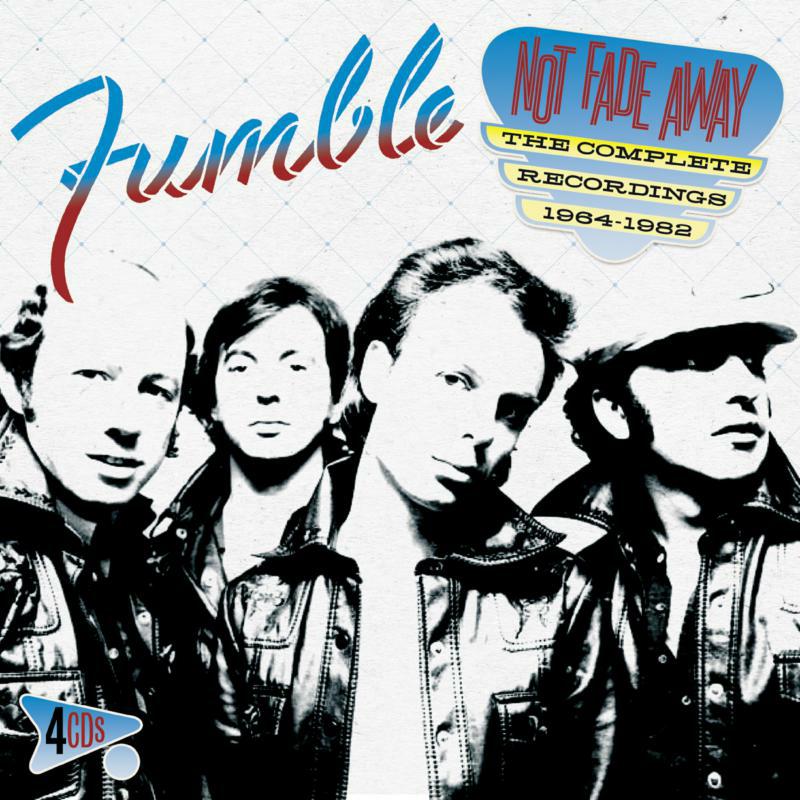Fumble: Not Fade Away ~ The Complete Recordings 1964-1982: 4CD Clamshell Boxset