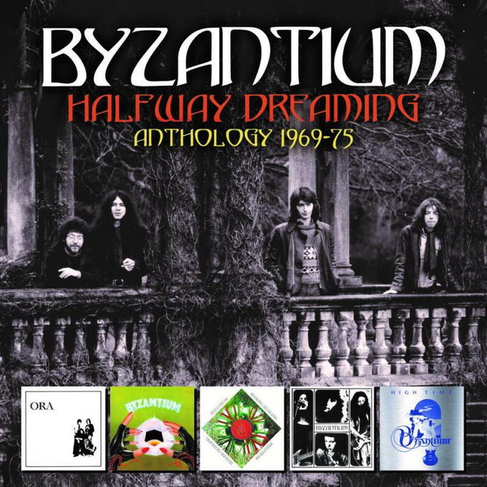 BYZANTIUM: HALFWAY DREAMING - ANTHOLOGY 1969-75: 5CD CLAMSHELL BOXSET
