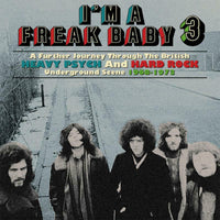 Various Artists - I'm A Freak Baby 3: A Further Journey Through The British Heavy Psych and Hard Rock Underground Scene 1968-1973 (3CD) - CRSEGBOX094