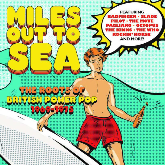 Various Artists: Miles Out To Sea: The Roots Of British Power Pop 1969-1975 (3CD Clamshell Box)