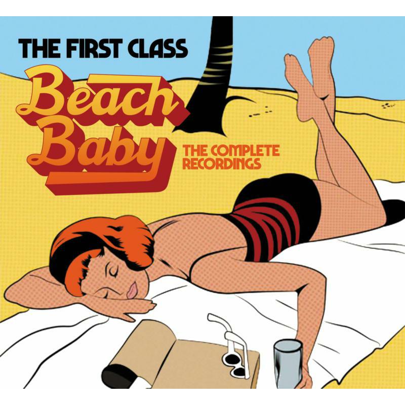The First Class: Beach Baby: The Complete Recordings