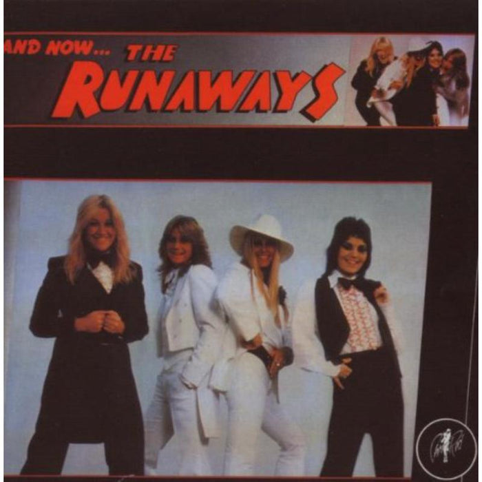 The Runaways: And Now... The Runaways