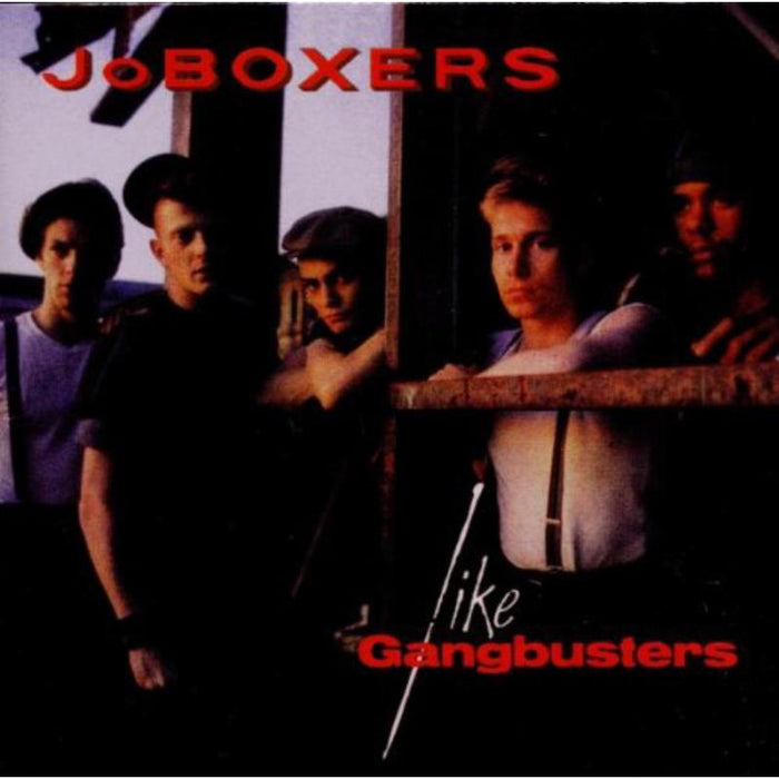 Joboxers: Like Gangbusters