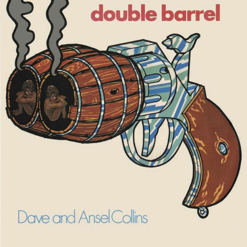 DAVE AND ANSEL COLLINS: DOUBLE BARREL: EXPANDED EDITION