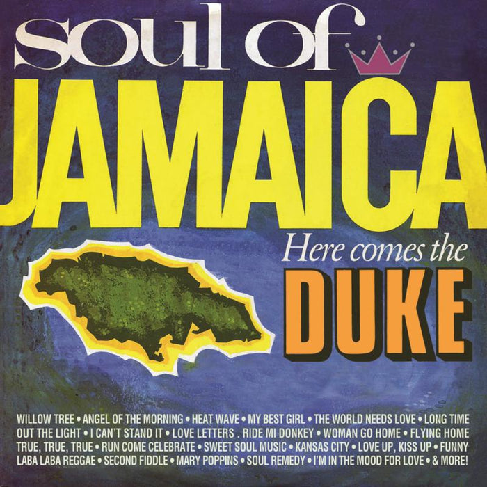 VARIOUS ARTISTS: SOUL OF JAMAICA / HERE COMES THE DUKE: EXPANDED EDITION