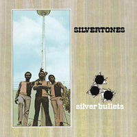 Silvertones: Silver Bullets: Expanded Original Album