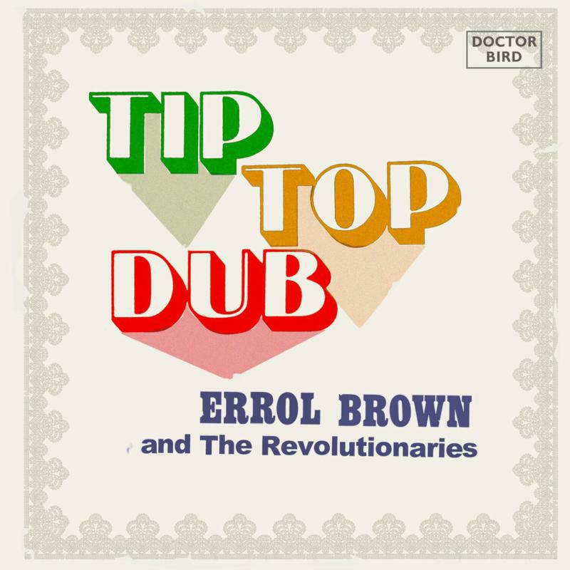 Errol Brown And The Revolutionaries: Tip Top Dub (2CD)