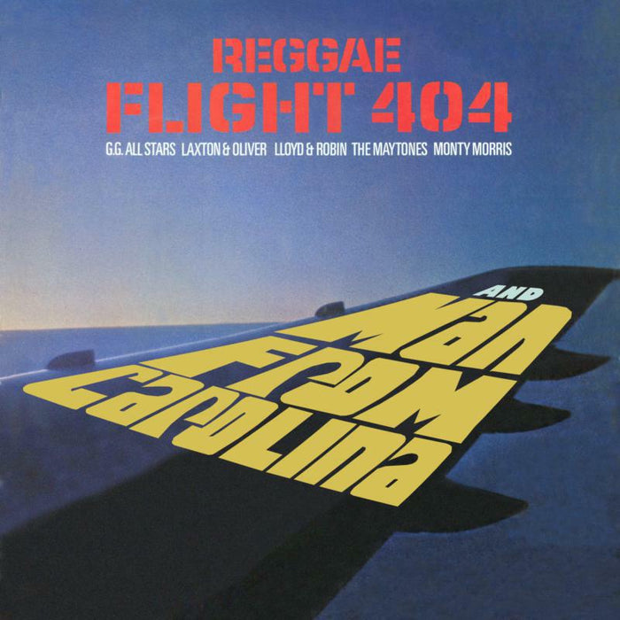 VARIOUS ARTISTS: REGGAE FLIGHT 404 + MAN FROM CAROLINA - TWO ALBUMS EXPANDED ON 2CDs
