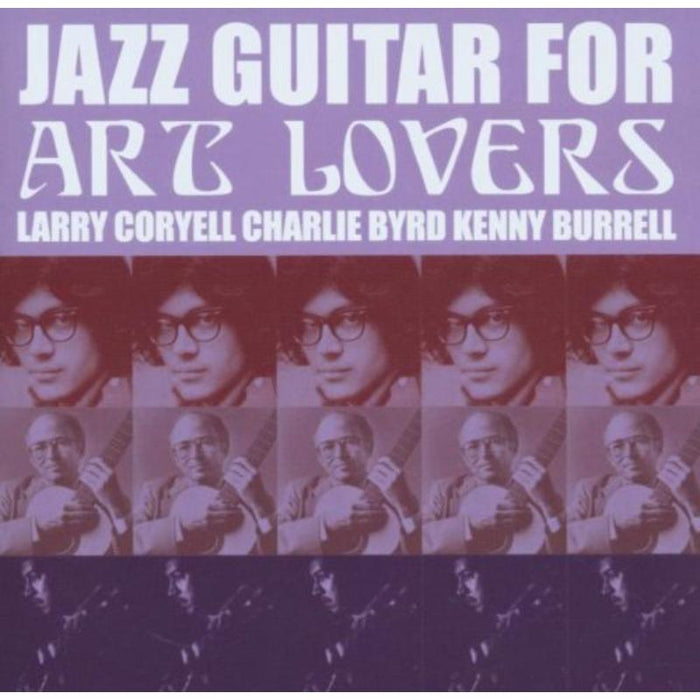 Larry Coryell  Charlie Byrd: Jazz Guitar For Art Lovers