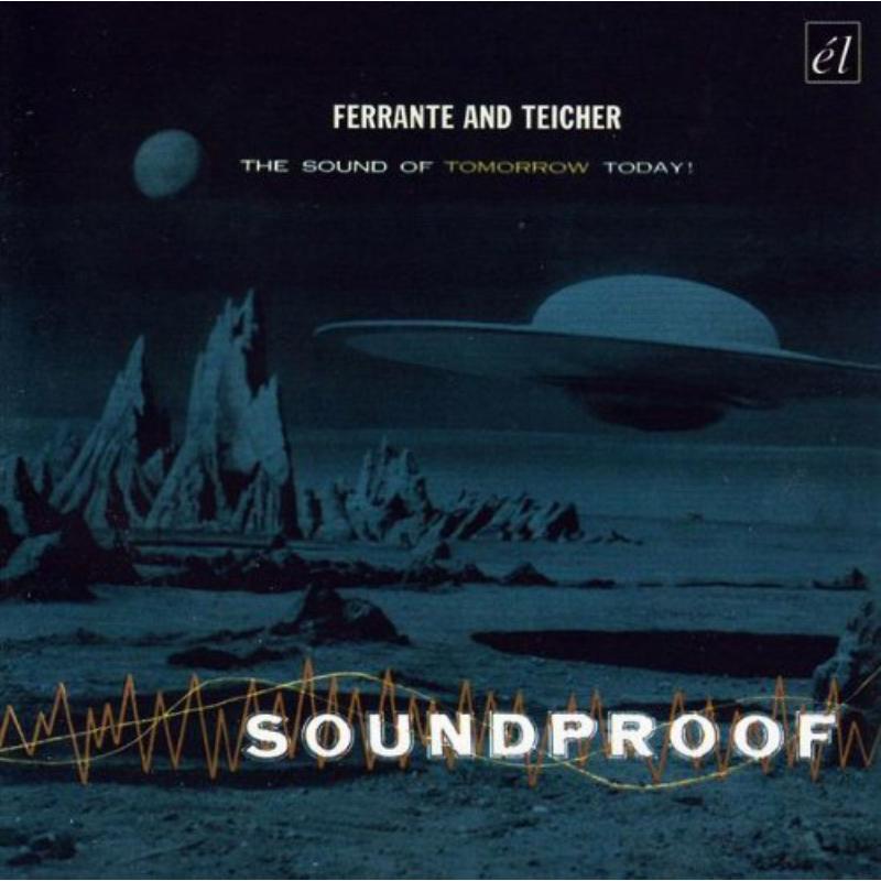 Ferrante & Teicher: Soundproof