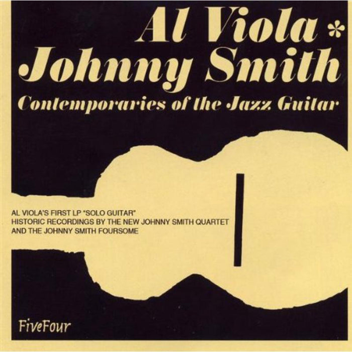 Al Viola / Johnny Smith: Contemporaries Of The Jazz Gui