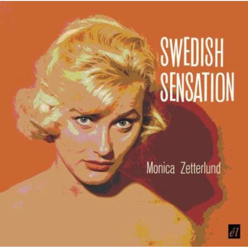 Monica Zetterlund: Swedish Sensation