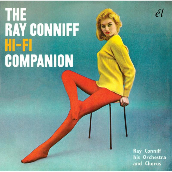 Ray Conniff: The Ray Conniff Hi-Fi Companion