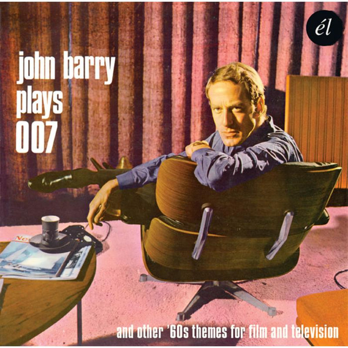 John Barry: John Barry Plays 007 And Other 60s Themes For Film And Television