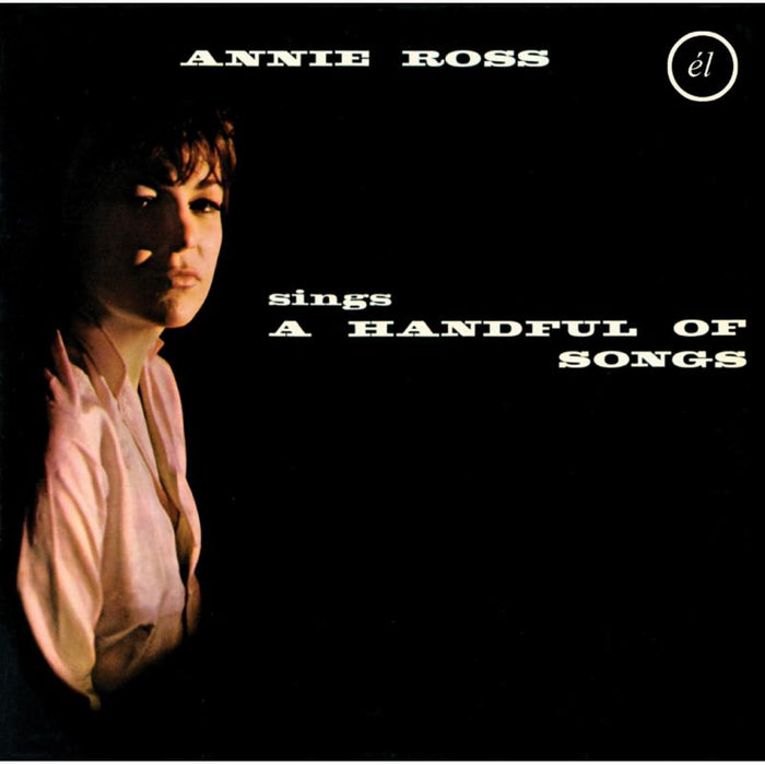 Annie Ross: A Handful Of Songs