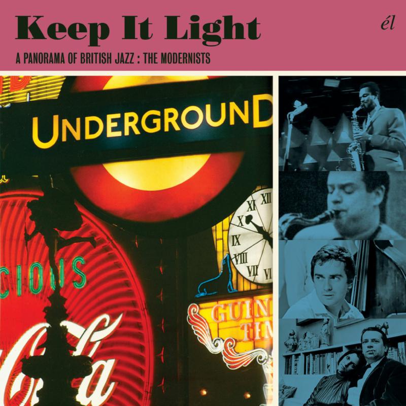 Various Artists: Keep It Light: A Panorama Of British Jazz - The Modernists