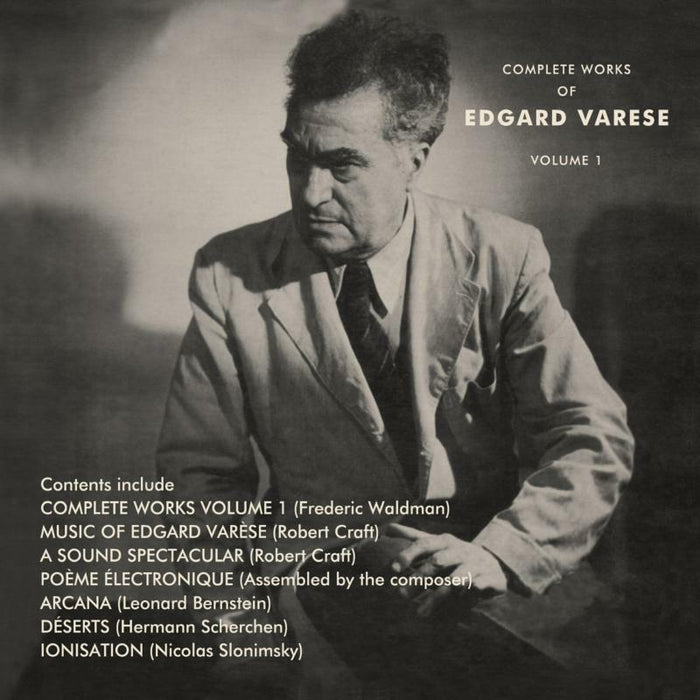 Edgard Varese: The Complete Works Of Edgard Varese: Vol.1