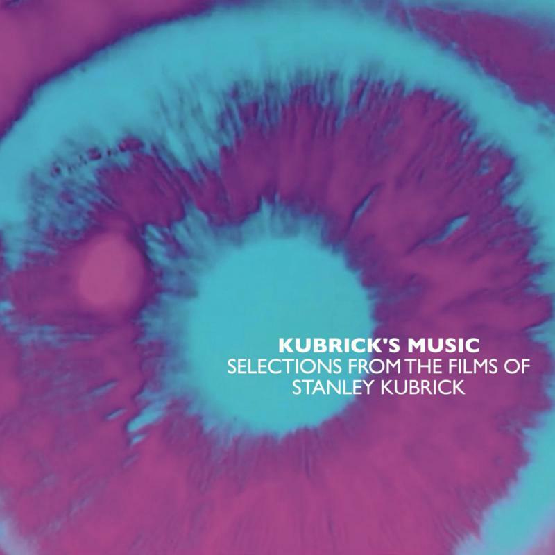 Various Artists: Kubricks Music ~ Selections From The Films Of Stanley Kubrick