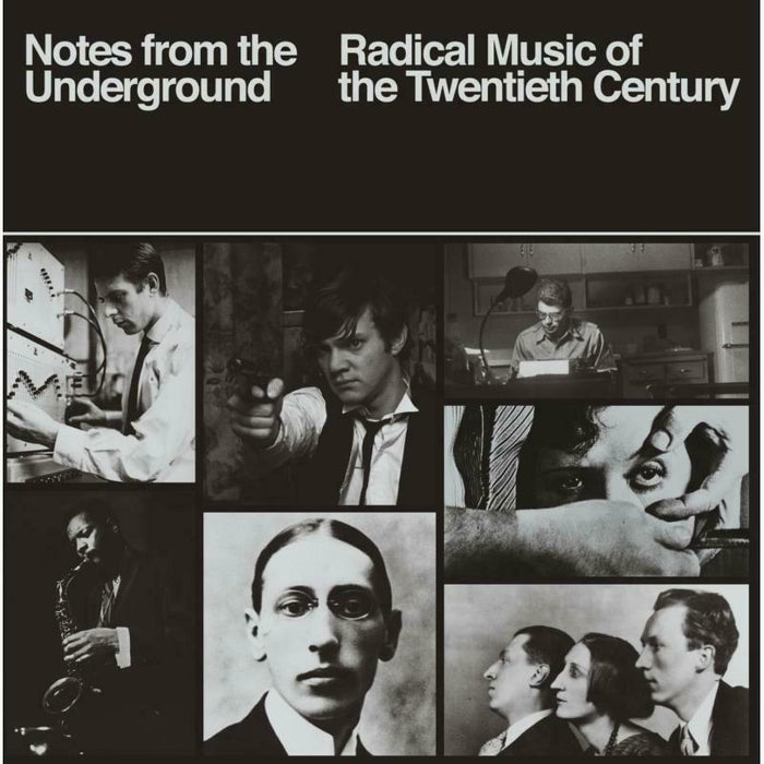 Various Artists: Notes From The Underground - Radical Music Of The 20th Century (4CD)