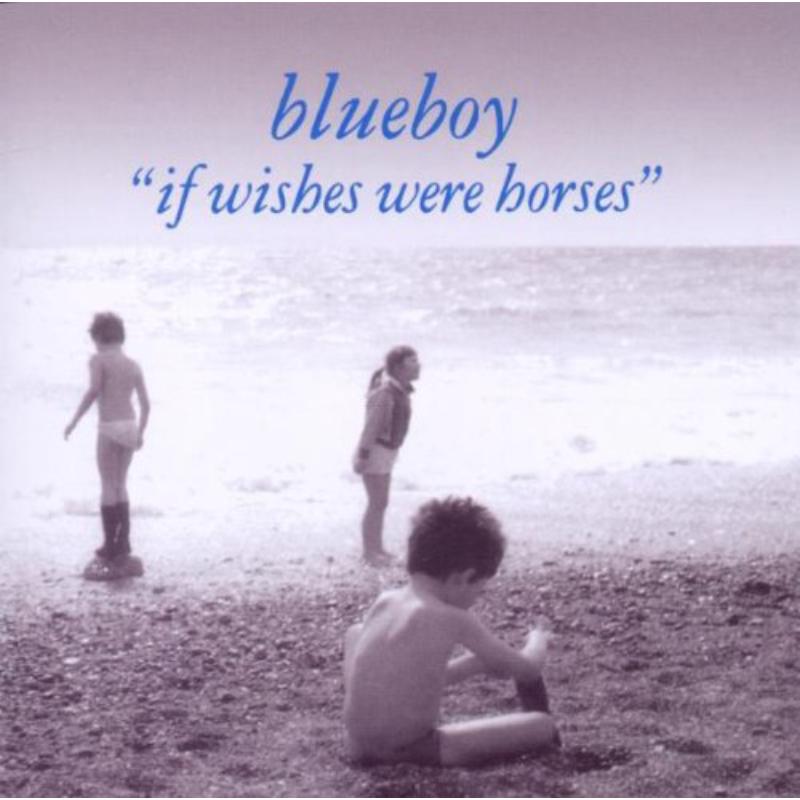 Blueboy: If Wishes Were Horses