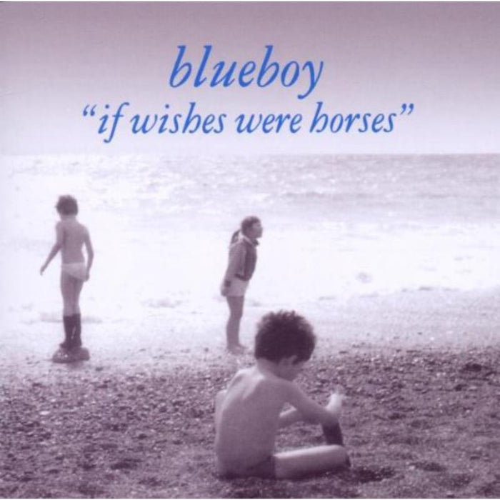 Blueboy: If Wishes Were Horses
